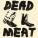 Dead Meat: The King