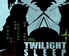 Twilight Sleep: Don’t Fire Your Guns