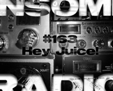 Insomnia Radio #163: Hey Juice!