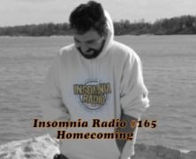 Insomnia Radio #165: Homecoming