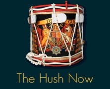 The Hush Now: Traditions
