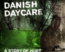 Danish Daycare: A Purpose to My Sins
