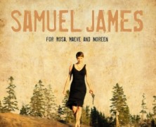 Samuel James: Cryin’ Blind