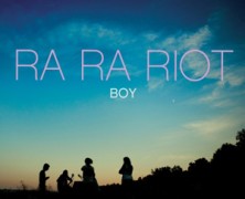 Ra Ra Riot: Boy (RAC mix)