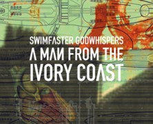 Swimfaster Godwhispers: A Man From the Ivory Coast
