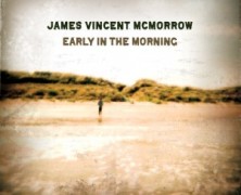 James Vincent McMorrow: If I Had A Boat