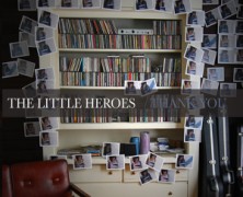 The Little Heroes: Say I’ll Be Gone