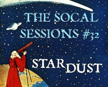 IR: The SoCal Sessions #32 – Stardust