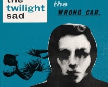 The Twilight Sad: The Wrong Car (acoustic)