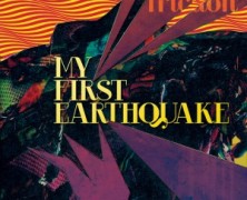 My First Earthquake: Nice To See You
