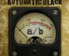 Automatic Black: No Matter What