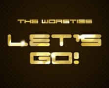 The Worsties: Let’s Go