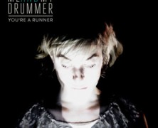 Me and My Drummer: You’re a Runner