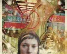 Laetitia Sadier: There is a Price to Pay for Freedom (and it isn’t Security)