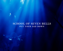 School Of Seven Bells: Secret Days