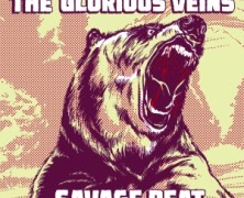 The Glorious Veins: Savage Beat