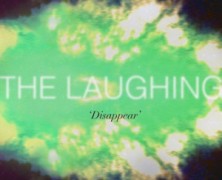 The Laughing: Disappear