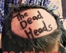 The Dead Heads: When I’m Dead