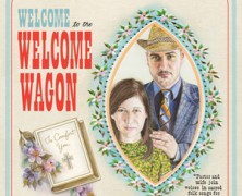 The Welcome Wagon: Sold! To the Nice Rich Man