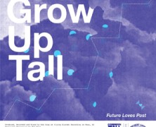 Future Loves Past: Grow Up Tall