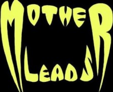 Mother Leads: Bring You Down