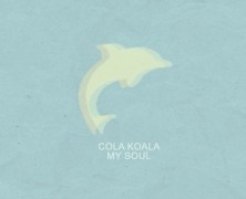 Cola Koala: My Soul (feat. Ilary)