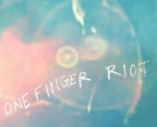 One Finger Riot: Give Me A Drug That Works Forever