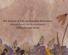 Eli August and The Abandoned Buildings: Although You’re Gone