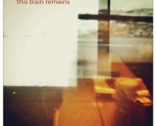 The Last September: This Train Remains