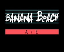 Banana Beach: A/E