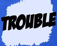 City and the Sea: Trouble