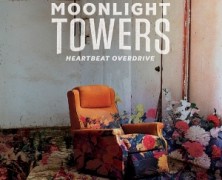 Moonlight Towers: Out Of The Gray