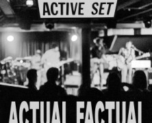 The Active Set: Actual Factual
