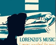 Lorenzo’s Music: I Never Wanted to Say
