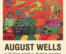 August Wells: Here in the Wild