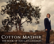 Cotton Mather: The Book of Too Late Changes