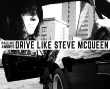 Pauline Andrès: Drive Like Steve McQueen