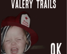 The Valery Trails: OK
