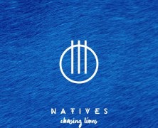 Natives: Chasing Lions