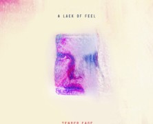 Tender Cage: A Lack of Feel
