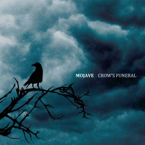 Mojave - Crow's Funeral