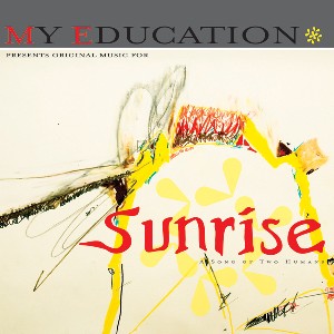 My Education: Sunrise