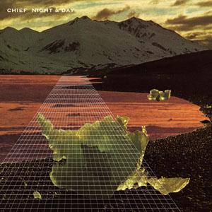 Chief: Night and Day