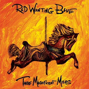 Red Wanting Blue: These Magnificent Miles