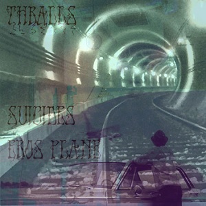 Thralls: Suicides/Eros Plane
