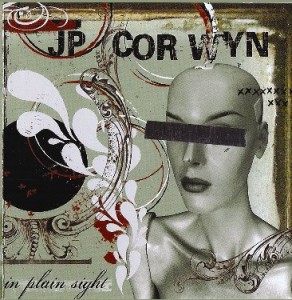 JP Corwyn: In Plain Sight (album cover)