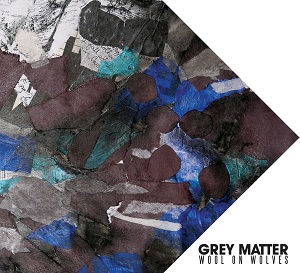 Wool on Wolves: Grey Matter