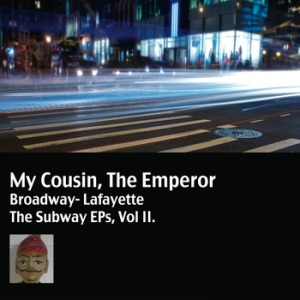 My Cousin, The Emperor