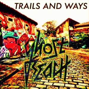 Trails And Ways
