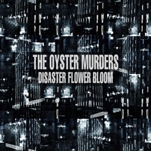 The Oyster Murders: Disaster Flower Bloom